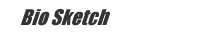 Bio Sketch